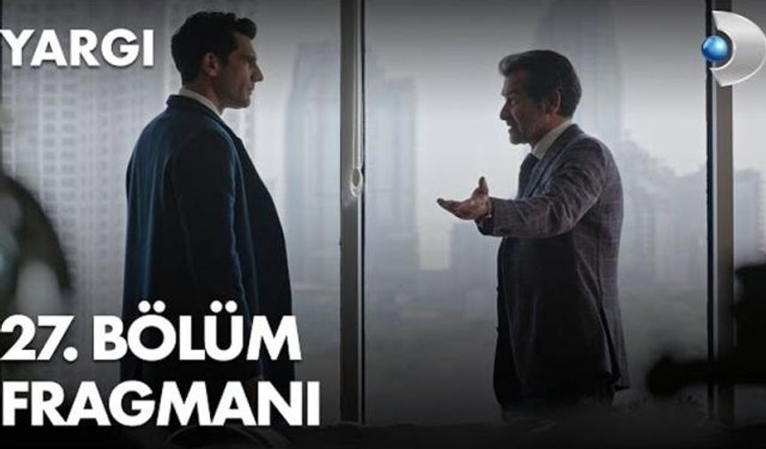 Yargı 27. Bölüm Fragmanı yayında