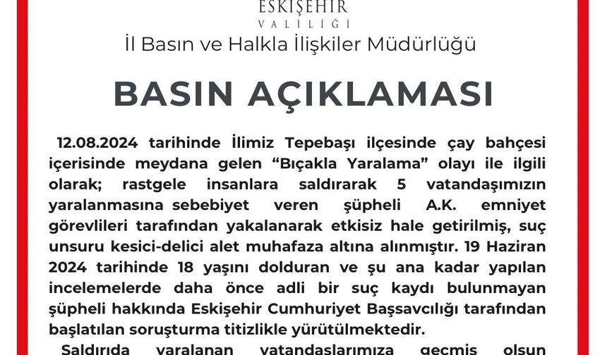 Eskişehir Valiliği bıçaklı saldırı hakkında açıklama yaptı