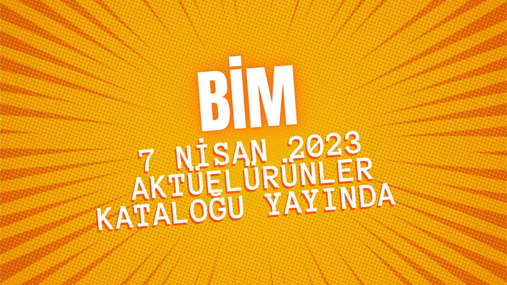 BİM 7 nisan 2023 aktüel ürünler kataloğu yayında.. 7 Nisan'da eviniz yenileniyor